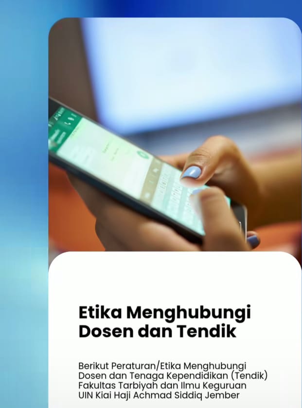 FTIK UIN KHAS Jember Sosialisasikan Etika Menghubungi Dosen dan Tendik kepada Mahasiswa